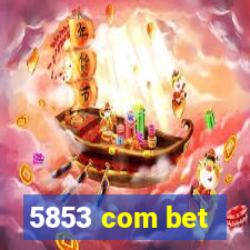 5853 com bet